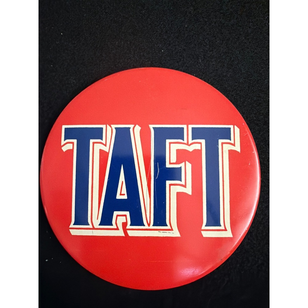 Vintage Robert A Taft Presidential Campaign Button Red White Blue Political Pin